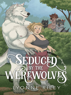 cover image of Seduced by the Werewolves